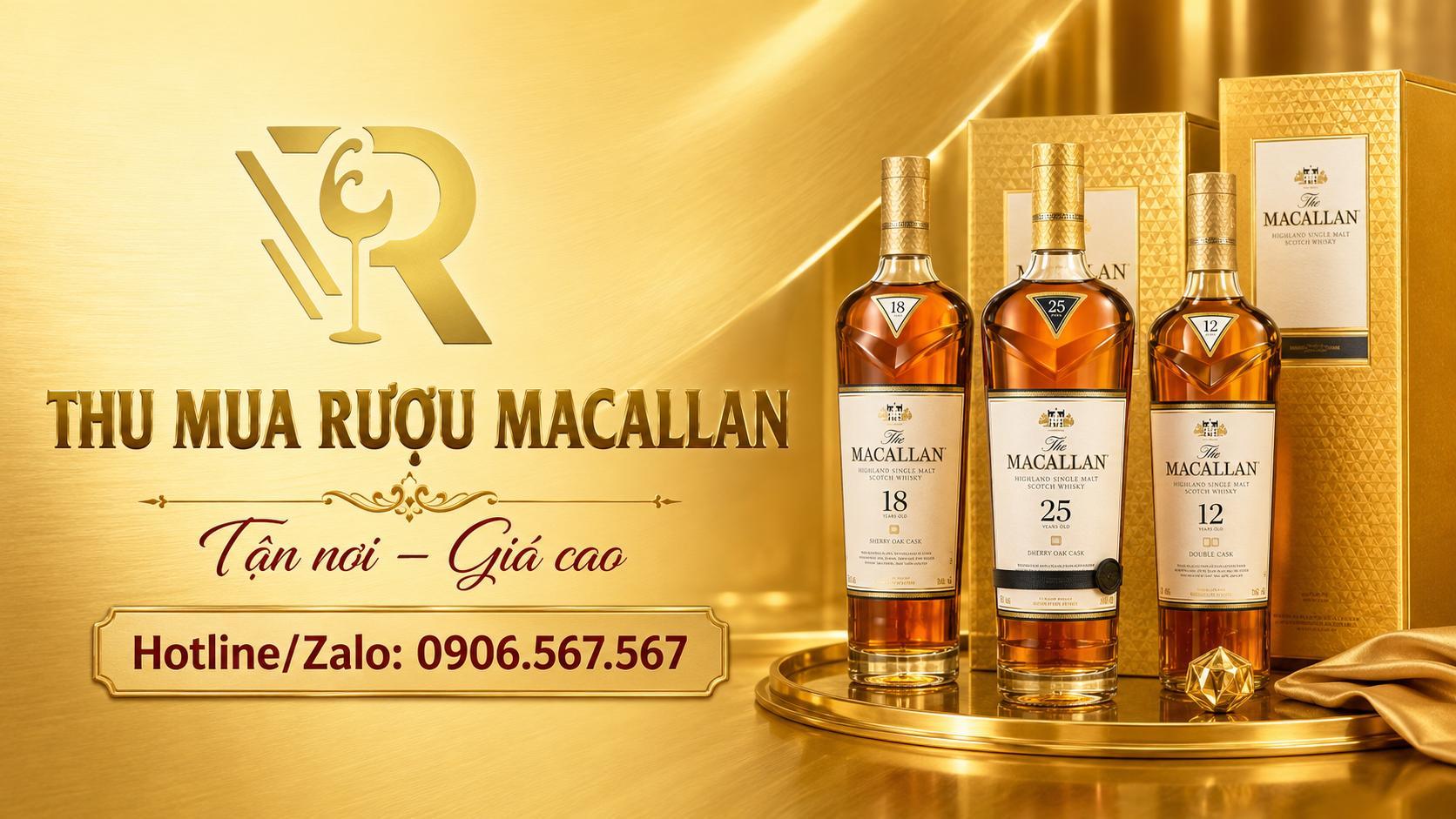 Thu mua rượu Macallan ĐỊNH GIÁ RƯỢU